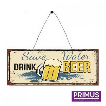 Save Water, Drink Beer Plaque - 36 x 13cm
